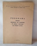 Ministerul de INTERNE, scoala militara de ofiteri activi - PROGRAM pt concursul de admitere in scoala militara de ofiteri activi, anul 1985