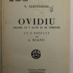 OVIDIU / FANTANA BLANDUZIEI de VASILE ALECSANDRI , COLEGAT DE DOUA CARTI , 1931