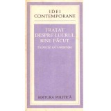 Tadeusz Kotarbinski - Tratat despre lucrul bine facut - 108246