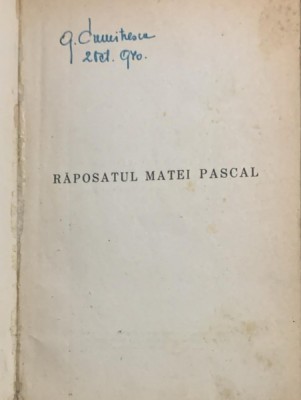 Raposatul Matei Pascal - Pirandello - din biblioteca lui Geo Dumitrescu foto