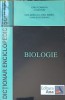 Dictionar Enciclopedic Scolar Biologie - Lorela Caradan, 2006, Editura Ana, 312 pagini