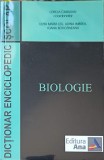 DICTIONAR ENCICLOPEDIC SCOLAR. BIOLOGIE-LORELA CARADAN SI COLAB.-211734