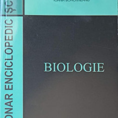 DICTIONAR ENCICLOPEDIC SCOLAR. BIOLOGIE-LORELA CARADAN SI COLAB.