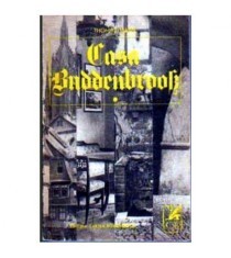 Thomas Mann - Casa Buddenbrook vol. I-II Declinul unei familii -