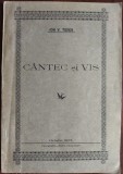 ION V. (VALERIU) TODEA (1904-1993): CANTEC SI VIS (VERSURI / VOLUM DE DEBUT / TIPOGRAFIA &quot;SOLIA DREPTATII&quot; ORASTIE, 1937) [DEDICATIE / AUTOGRAF]