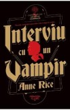 Interviu cu un vampir - Anne Rice