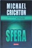 Sfera - Michael Crichton, Polirom, SF Thriller, 2007, 479 pagini, 13x20 cm, Romana, Stare Foarte Buna