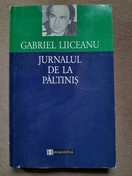 Gabriel Liiceanu - Jurnalul de la Paltinis