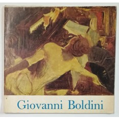 GIOVANNI BOLDINI , CATALOG DE EXPOZITIE , 1981