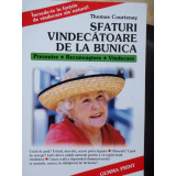 SFATURI VINDECATOARE DE LA BUNICA - THOMAS COURTENAY