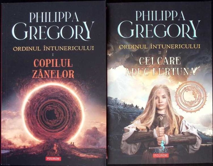 ORDINUL INTUNERICULUI VOL.1-2 COPILUL ZANELOR; CEI CARE ADUC FURTUNA-PHILIPPA GREGORY-268984