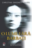 O lume fara barbati - RAO
