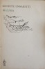 Bucuria - Giuseppe Ungaretti, Editie Bilingva It-Ro, 1988, Poezie, 135 pagini