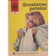 Paulina Rozolimo - Scoaterea petelor. Chimia in gospodarie
