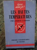 Les hautes temp&eacute;ratures - Jacques Lachnitt