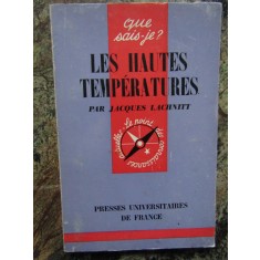 Les hautes temp&eacute;ratures - Jacques Lachnitt