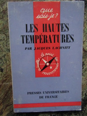 Les hautes temp&amp;eacute;ratures - Jacques Lachnitt foto