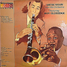 Vinil Artie Shaw And His Orchestra ‎– Featuring Roy Eldridge (M) NOU ! SIGILAT !