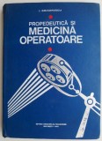 Propedeutica si medicina operatoare &ndash; I. Grigorescu