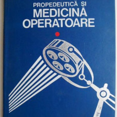 Propedeutica si medicina operatoare – I. Grigorescu