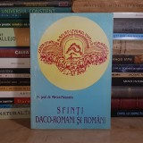 Pr. MIRCEA PACURARIU - SFINTI DACO-ROMANI SI ROMANI , IASI , 1994 *