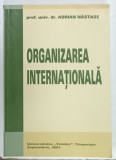 ORGANIZAREA INTERNATIONALA de ADRIAN NASTASE , 2001
