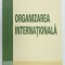 ORGANIZAREA INTERNATIONALA de ADRIAN NASTASE , 2001