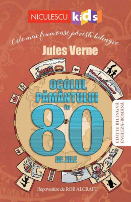 Ocolul Pamantului in 80 de zile - Edi&amp;Aring;&amp;pound;ie bilingva engleza-romana - Jules Verne foto