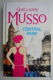 Central Park - Guillaume Musso, Roman de Dragoste, Carte Beletristica
