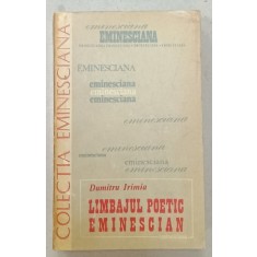 LIMBAJUL POETIC EMINESCIAN de DUMITRU IRIMIA , 1979
