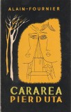 ALAIN-FOURNIER - CARAREA PIERDUTA