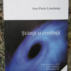 JEAN-PIERRE LONCHAMP, STIINTA SI CREDINTA. POSTFATA PR. DORU COSTACHE