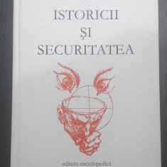 ISTORICII SI SECURITATEA - IOAN OPRIS - CARTONATA