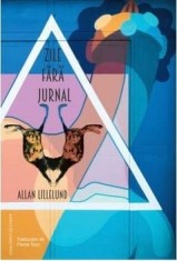 Zile fara jurnal/Allan Lillelund