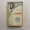Mihail Sadoveanu - Umbre - 1920 - Ed. I