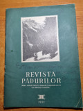 Revista Pădurilor - Februarie 1957 - Agricultură, Tehnică Forestieră - 68 Pagini - București