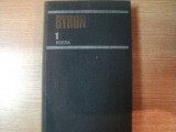 OPERE , POEZIA , VOL. I de BYRON , Bucuresti 1985