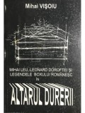 Mihai Visoiu - Mihai Leu, Leonard Doroftei si legendele boxului romanesc in altarul durerii (Editia: 2003)