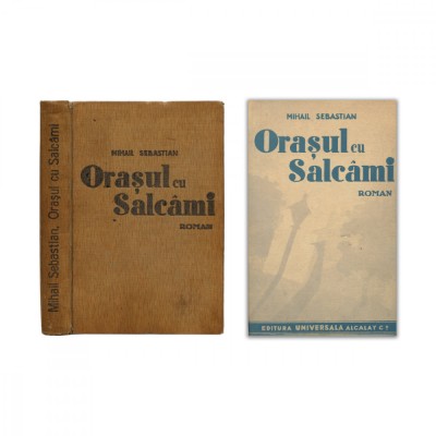 Mihail Sebastian, Orașul cu salc&amp;acirc;mi, foto