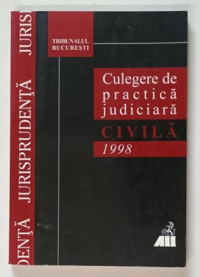 CULEGERE DE PRACTICA JUDICIARA CIVILA , editie coordonata de DAN LUPASCU , 1998 foto