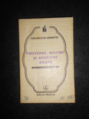 NICOLAE DOBRISAN - PROVERBE, MAXIME SI AFORISME ARABE (1976) foto