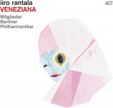 Veneziana | Iiro Rantala, Mitglieder Berliner Philharmoniker