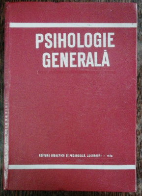 PSIHOLOGIE GENERALA - AL. ROSCA foto