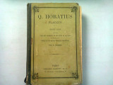 Q. HORATIUS FLACCUS. TEXTE LATIN - E. SOMMER (IN LIMBA LATINA SI FRANCEZA)