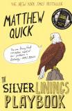 The Silver Linings Playbook | Matthew Quick, Picador