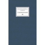 A stockholmi besz&eacute;d - Krasznahorkai L&aacute;szl&oacute;