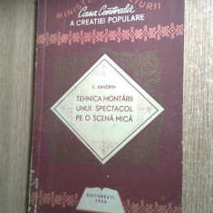 Tehnica montarii unui spectacol pe o scena mica - F. Kaverin (1955)