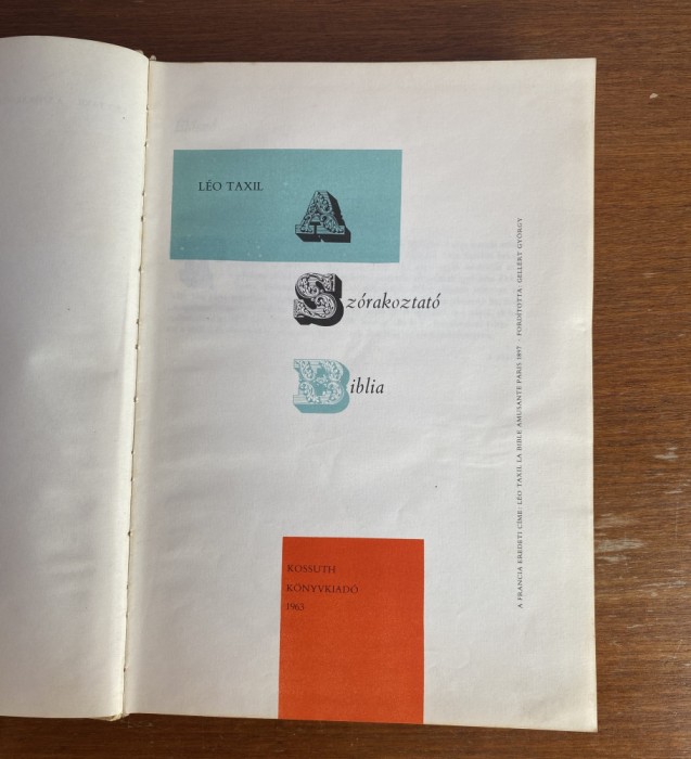 L&eacute;o Taxil, Biblia distractivă, 1963, &icirc;n limba maghiară