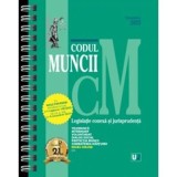 Codul muncii, legislatie conexa si jurisprudenta Octombrie 2025 editie spiralata, tiparita pe hartie alba