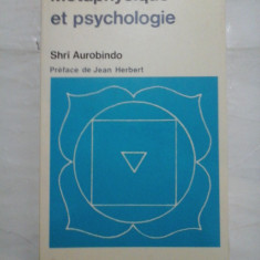 METAPHYSIQUE ET PSYCHOLOGIE - SHRI AUROBINDO